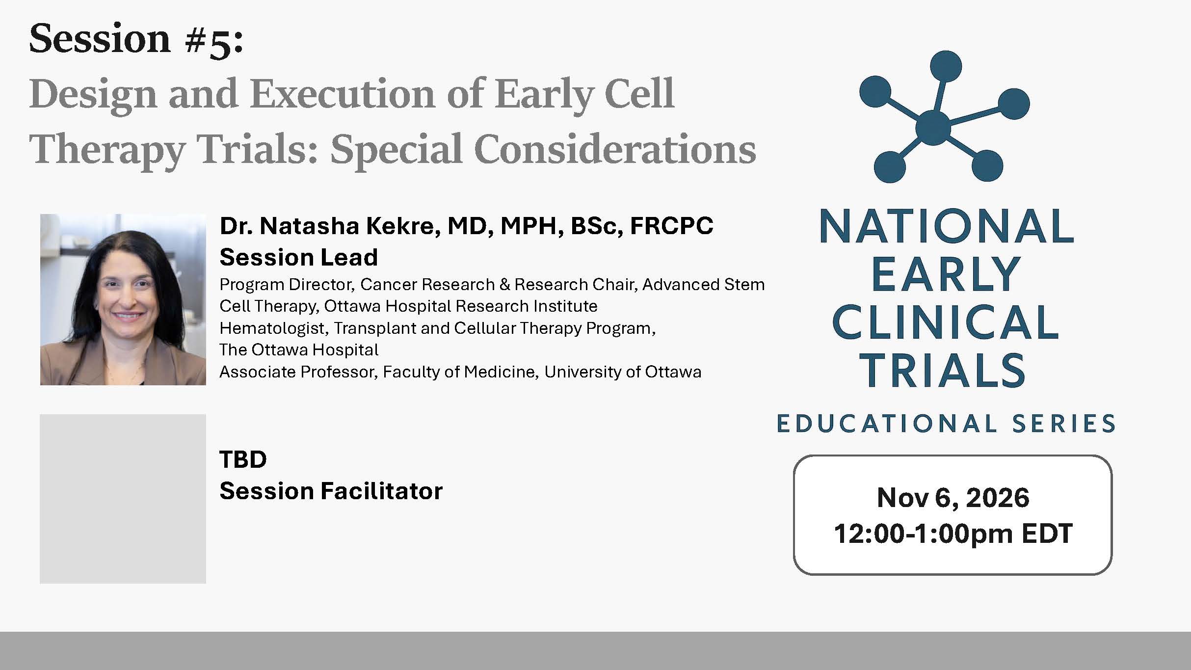 session 5 - design and execution of ealy cell therapy trials
