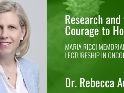 Maria Ricci Memorial Lectureship In Oncology- Dr. Rebecca Auer