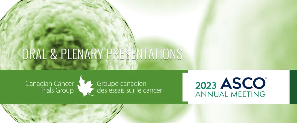 CCTG Oral & Plenary Presentations at ASCO 2023
