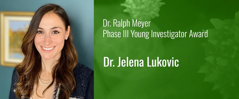 CCTG recognizes the pase III clinical trial work of Dr. Jelena Lukovic 