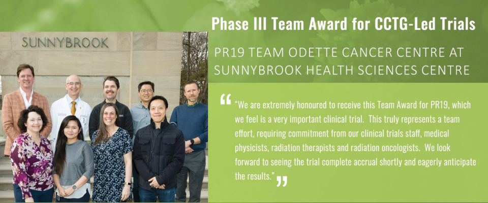 Odette Cancer Centre Pr19 Team Recognized With The Phase Iii Team Award For Cctg Led Trials