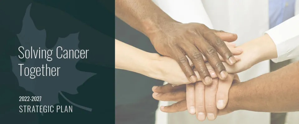 Solving Cancer Together Strategic Plan 2022-2027